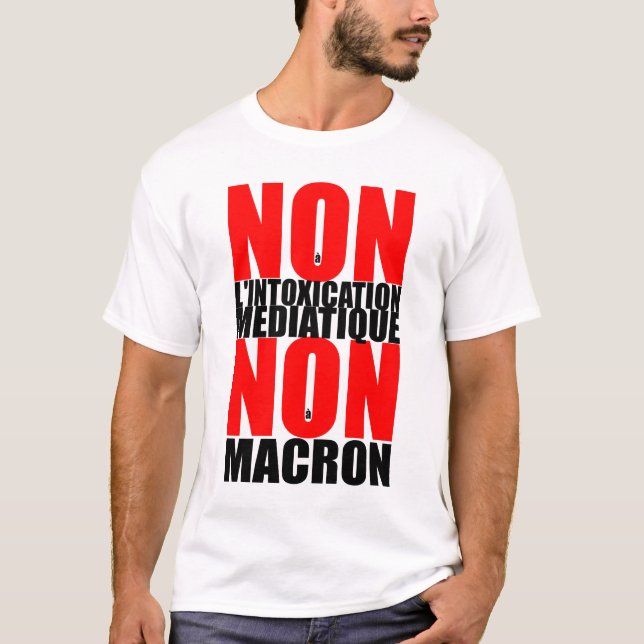 Camiseta Não à l'INTOXICAÇÃO MEDIATIQUE NON À MACRON Tee (Frente)
