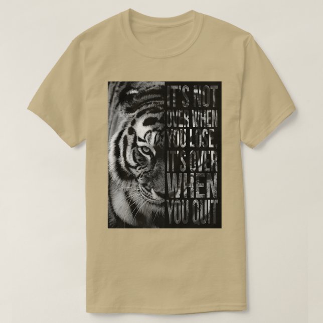 Camiseta Não Acabou Quando Você Perder Quando Sai (Frente do Design)