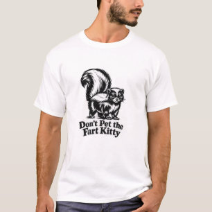 Camiseta Não acaricie o gambá Kitty que peida T