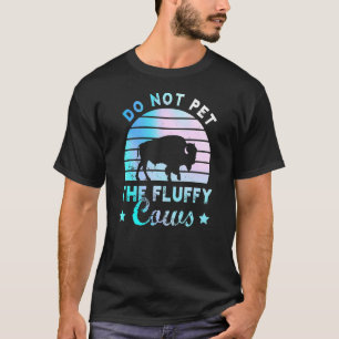 Camiseta Não Acaricie Os Bois Fofos Bison Parque Yellowsto