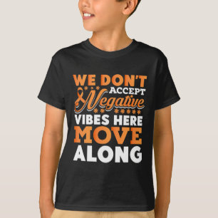Camiseta Não Aceitamos Vibrações Negativas Aqui - Mundo Cân
