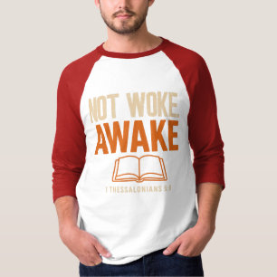 Camiseta Não Acordou, Acordou 1 Salónica 5:6