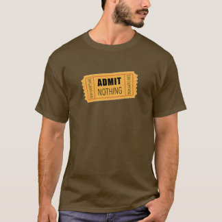 Camiseta Não Admita Nada