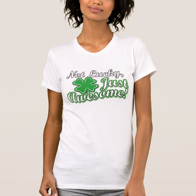 Camiseta Nao afortunado, apenas impressionante (Frente)
