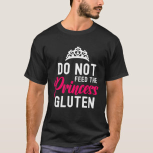 Camiseta Não Alimente Esta Princesa Gluten Alergia Celiac D