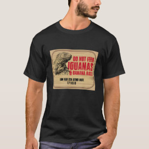Camiseta Não Alimente Iguans e ratos de banana 1