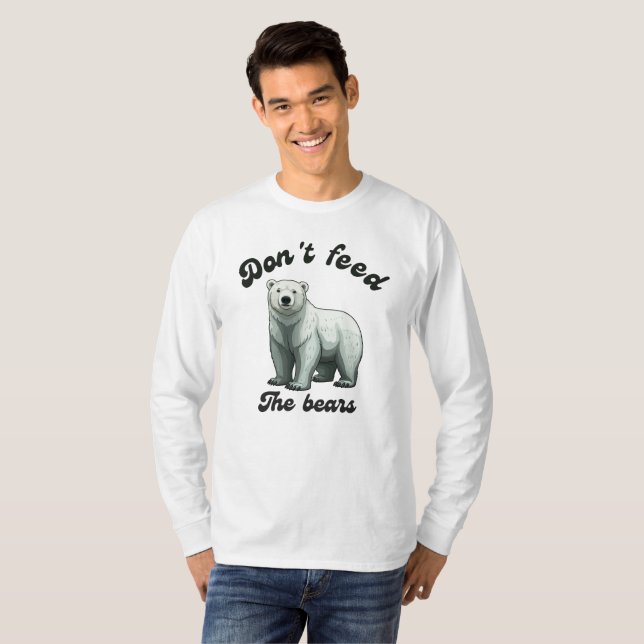Camiseta Não Alimente Os Ursos (Frente Completa)