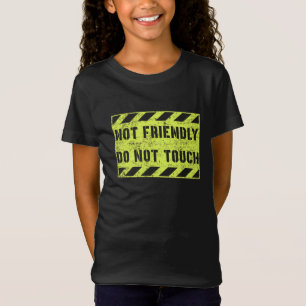 Camiseta Não Amigável Não Tocar