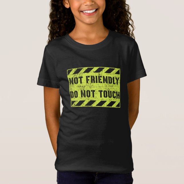 Camiseta Não Amigável Não Tocar (Frente)