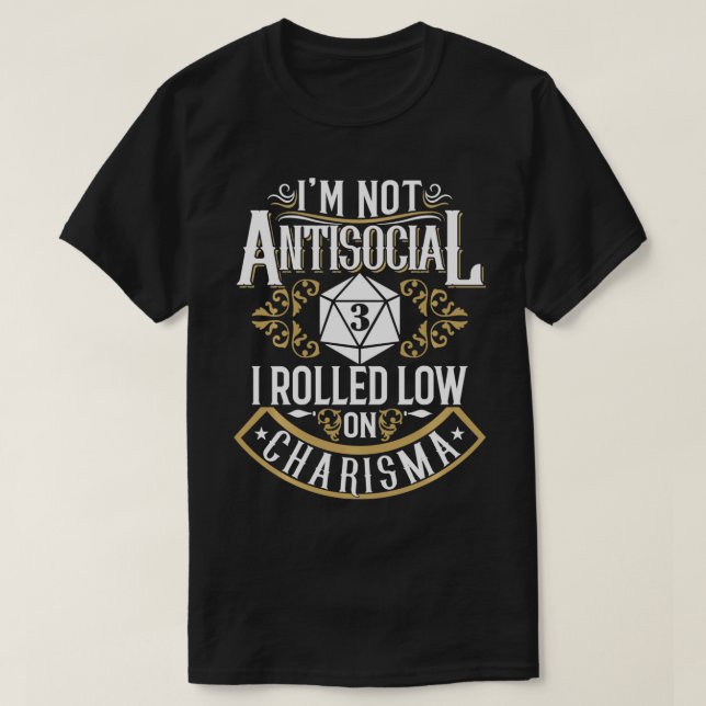 Camiseta Não Antissocial, Baixo Charisma Engraçado Amor RPG (Frente do Design)
