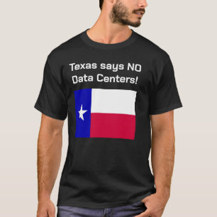 Camiseta Não aos Centros de Dados Texas.