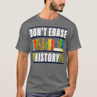 Camiseta Não Apague a História Livro Engraçado Livro Câmbio