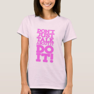 Camiseta Não apenas fale, faça aspas cor-de-rosa