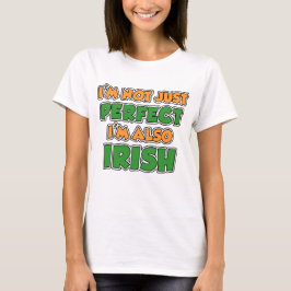 Camiseta Não Apenas Irlandês Perfeito