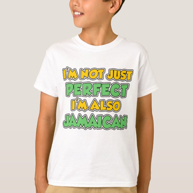 Camiseta Não apenas jamaicano perfeito (Frente)