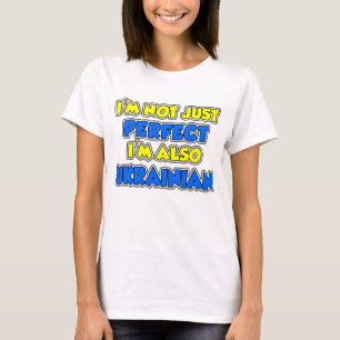 Camiseta Não apenas perfeito eu sou ucraniano
