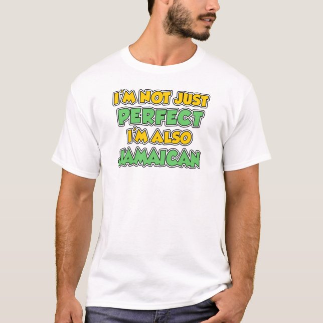 Camiseta Não apenas perfeito, também jamaicano (Frente)
