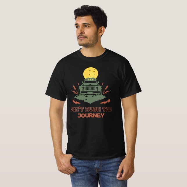 Camiseta Não Apresse A Jornada (Frente Completa)