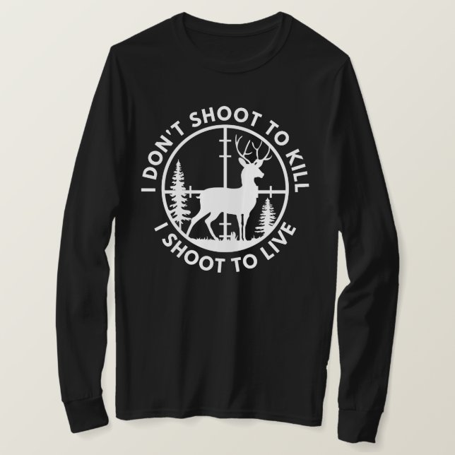 Camiseta Não atiro no Matar que atiro para viver caçando ve (Frente do Design)