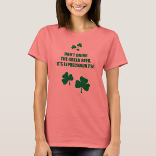 Camiseta NÃO BEBA A CERVEJA VERDE, ELE é XIXI do LEPRECHA