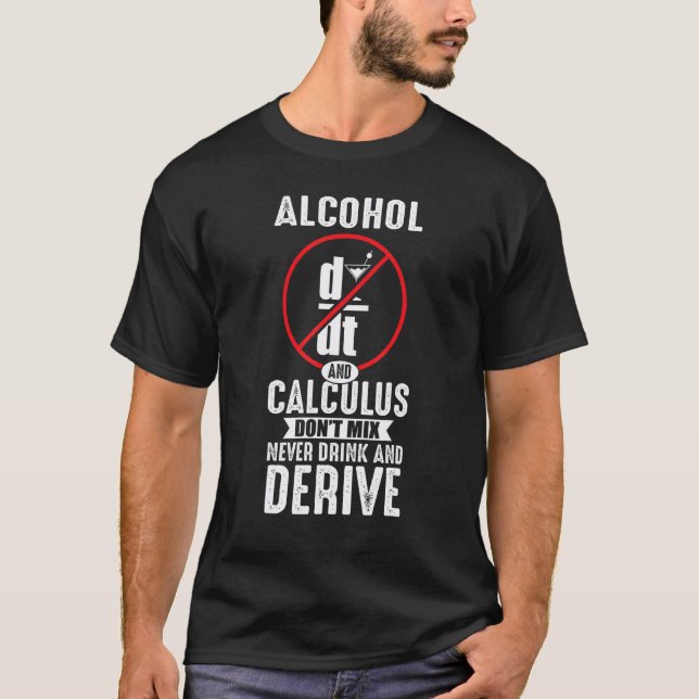 Camiseta Não Beba E Derive Piada De Professor De Matemática (Frente)