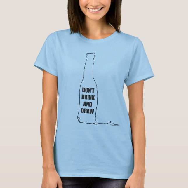 Camiseta Não Beba e Desenhe (Frente)