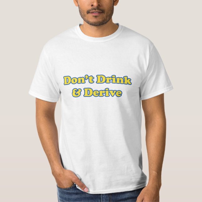Camiseta Não beba e não derive (Frente)