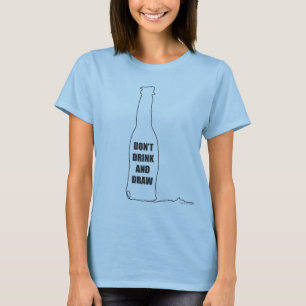 Camiseta Não beba e não tire