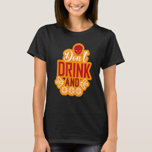 Camiseta Não beba e voe no Dia das Bruxas