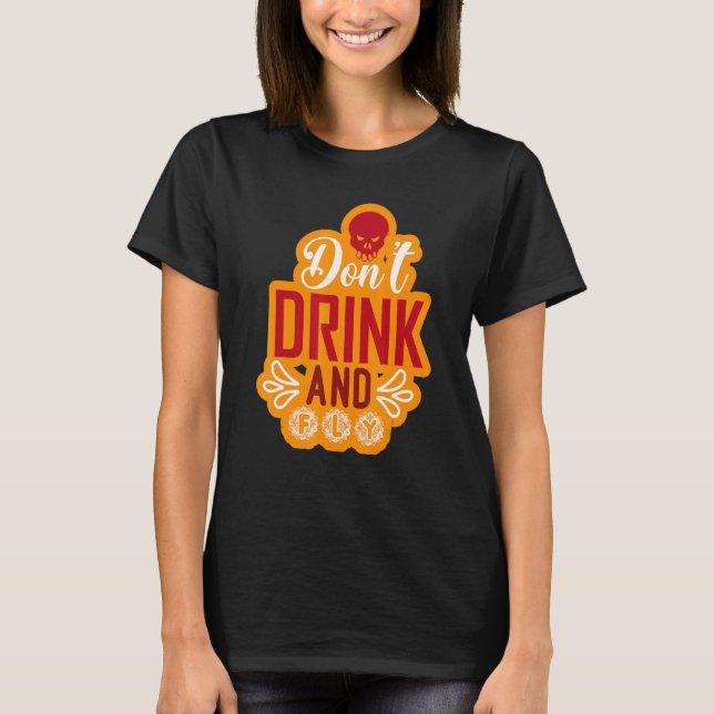 Camiseta Não beba e voe no Dia das Bruxas (Frente)