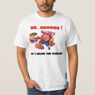 Camiseta Não beba o Koolaid (com design traseiro)