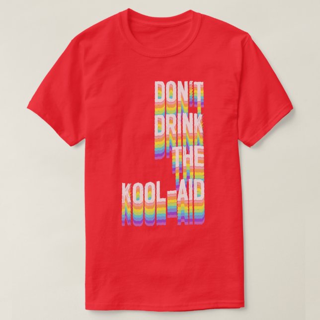 Camiseta Não Beba O Templo Dos Povos Da Kool Aid Jim Jones (Frente do Design)