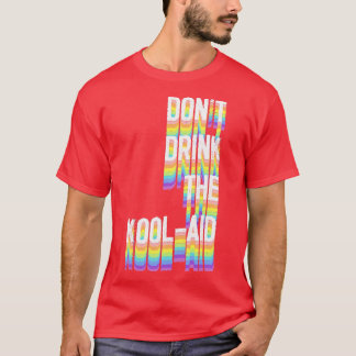 Camiseta Não Beba O Templo Dos Povos Da Kool Aid Jim Jones