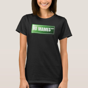 Camiseta Não Brinca Espanhol Orgulhoso Mexicano Gíria Esp