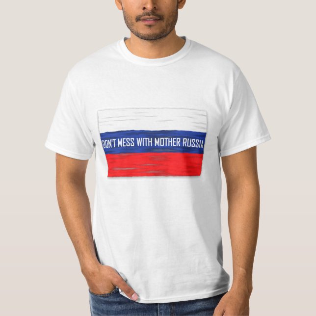 Camiseta Não brinque com a Mãe Rússia Bandeira da Rússia (Frente)