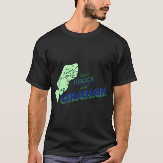 CAMISETA NÃO BRINQUE COM GRAHAM (Frente)