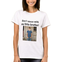 Não brinque com meu irmãozinho