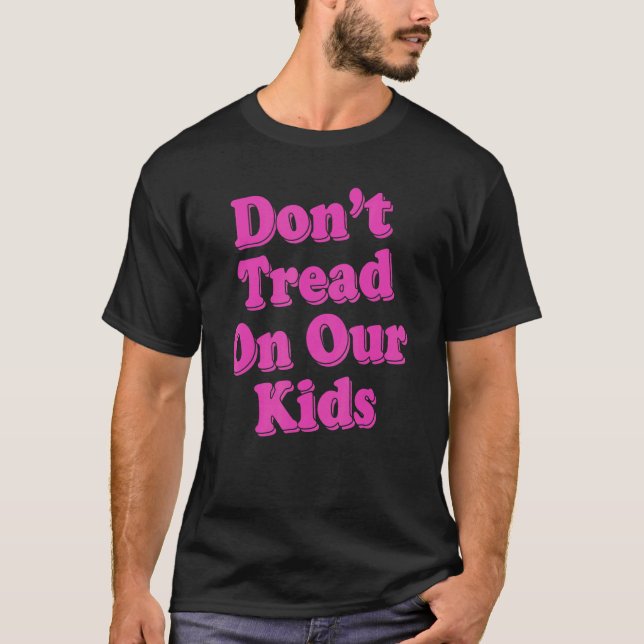 Camiseta Não brinque com nossos filhos 1 (Frente)