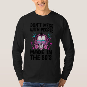 Camiseta Não Brinque Com Pessoas Feitas Nos Anos 80 Ret