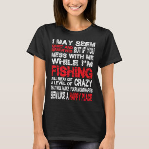 Camiseta Não Brinque Comigo Enquanto Estou Pescando