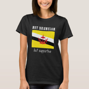 Camiseta Não Brunei, Mas Brunei Apoiante