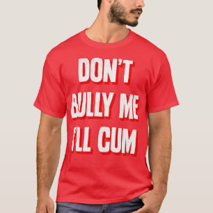 Camiseta Não Bully Me Ill 2