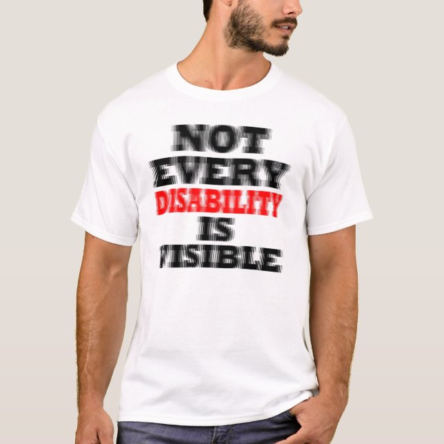 CAMISETA NÃO CADA INABILIDADE É VISÍVEL (Frente)