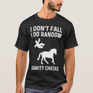 Camiseta Não Caio Faço Verificações Aleatórias de Gravidade
