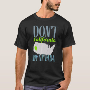 Camiseta Não California My Nevada State America Trave