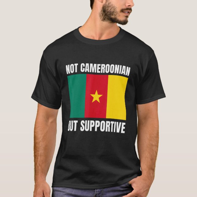 Camiseta Não Camaronês, Mas Camarões Apoiadores, Bandeira S (Frente)