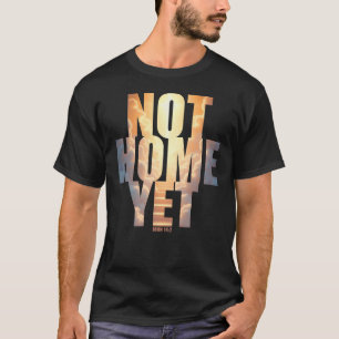 Camiseta Não Casa, Mas Fé Cristã, Esperança do Céu