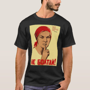 Camiseta Não Chatter! POSTER da União Soviética URSS