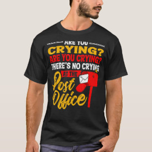 Camiseta Não Chorando No Correio Poste