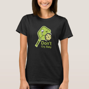 Camiseta Não Chore Bebê Raquete de Limão de Pickleball Chor